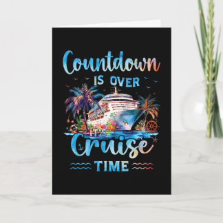 Carte Countdown Is Over It's Cruise Time On Cruise Ship
