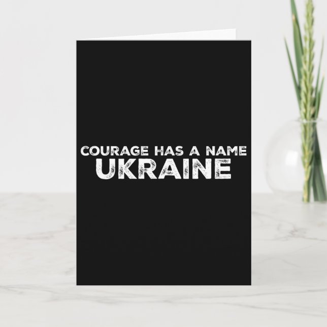 Carte Courage a un nom Ukraine  (Devant)