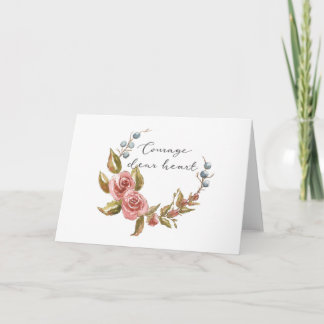 Carte Courage cher coeur