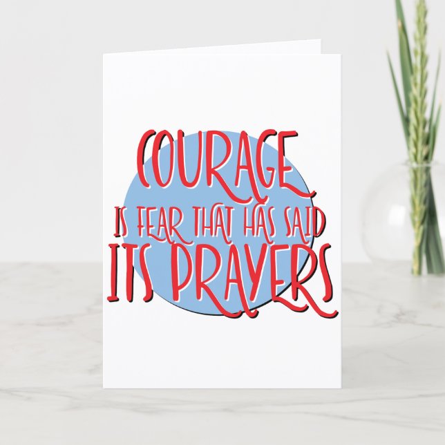Carte Courage Est Slogan D'anniversaire De Récupération  (Devant)