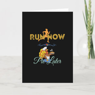 Carte Coureurs de Thanksgiving - Run Now Pie Plus Tard