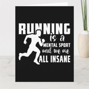 Carte Courir Est Un Sport Mental Et Nous Sommes Tous Din