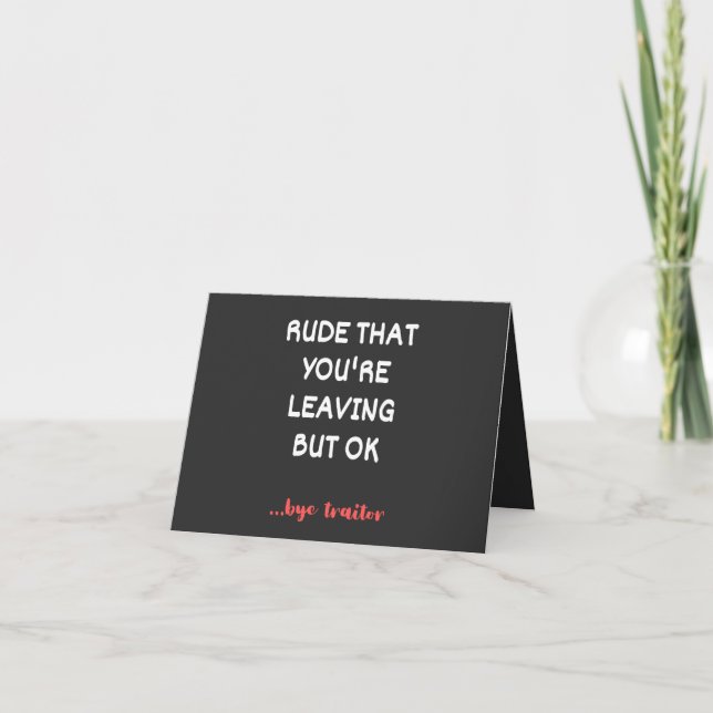 Carte Coworker Coffee Mug - Rude que vous quittez (Devant)