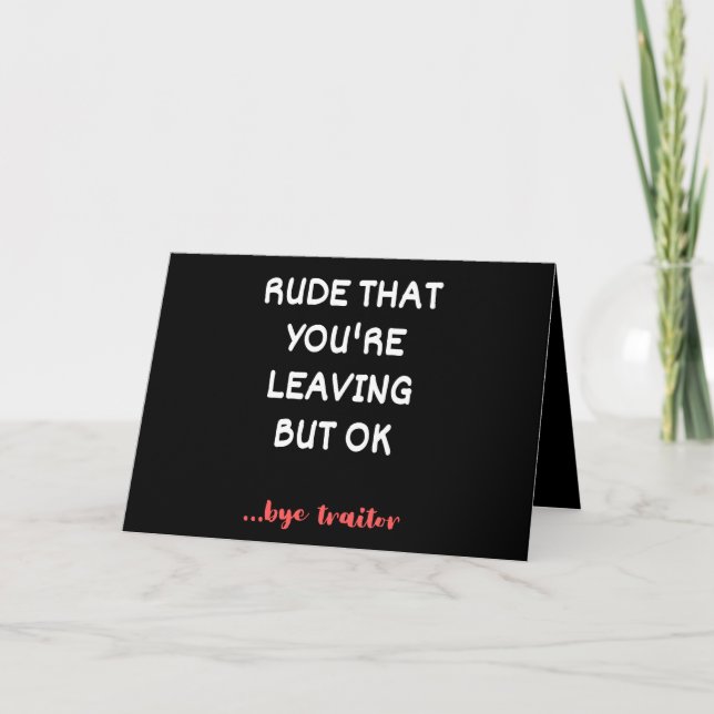 Carte Coworker Coffee Mug - Rude que vous quittez (Devant)