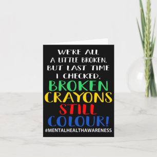 Carte Crayons cassés Couleur encore Sensibilisation à la