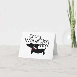 Carte Crazy Wiener Dog Maman Doxie Note Greeting