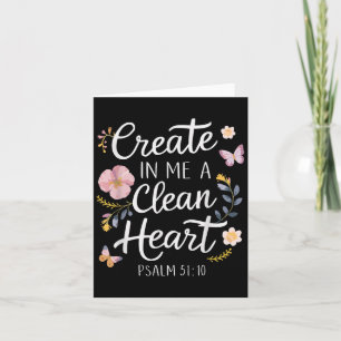 Carte Créer En Moi Un Coeur Propre _ Psaumes 51_10