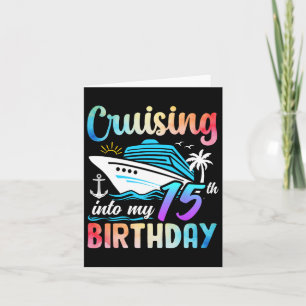 Carte Croisière Dans Mon 15E Anniversaire 15 Ans Anniver