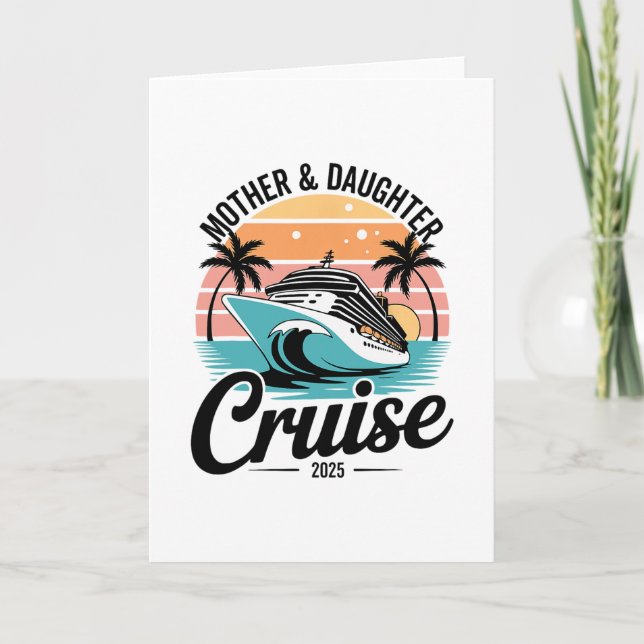 Carte Croisière mère-fille 2025 Mère-fille drôle (Devant)