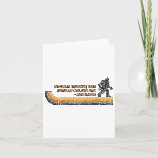 Carte Croyez en vous-même, drôle de Sasquatch Bigfoot  (Devant)