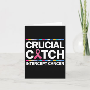 Carte Crucial A Catch Intercept Cancer Cancer Cancer Du 