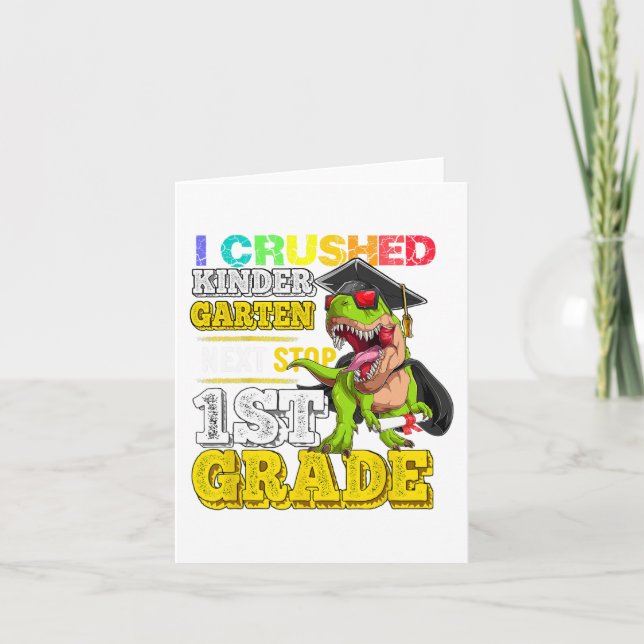 Carte Crush Kindergarten Next Stop 1st Grade Dinosaur (Devant)