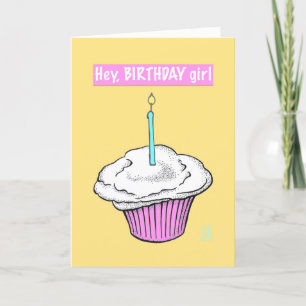 Carte Cupcake avec bougie "Hey, Birthday Girl"