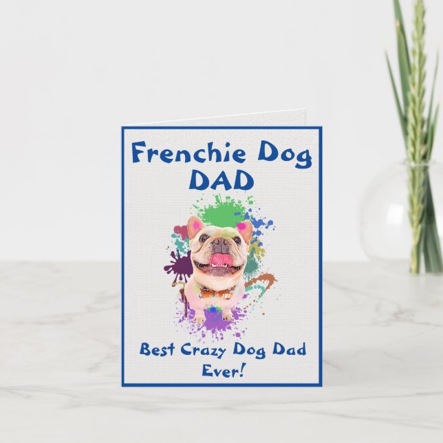 Carte Custom Frenchie Papa Chien Meilleur Dingue Chien P (Devant)
