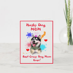 Carte Custom Husky Maman Chien Best Crazy Chien Lady Dig