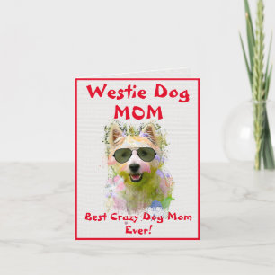 Carte Custom Westie Mom Dog Best Crazy Dog Lady Digital