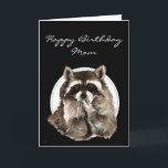 Carte Customize with Name Funny Birthday Cute Raccoon<br><div class="desc">For Mom or customize with the name you want</div>