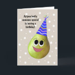 Carte Cute and Funny Pear Birthday Card for Anyone<br><div class="desc">Cute and funny birthday card for that someone special. This card is customizable with your personalized message.</div>