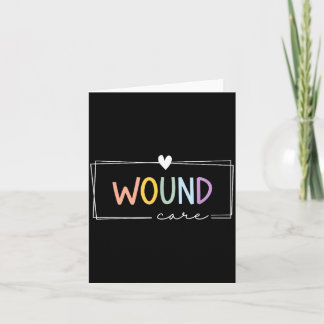 Carte Cute Colorful Wound Care Nurse Squad Appreciation