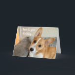 Carte Cute Corgi Photo Funny Chien Amoureux Anniversaire<br><div class="desc">J'ai entendu dire que c'est ton anniversaire... Une carte d'anniversaire Pembroke Welsh Corgi drôle avec un joli jeu de mots et une adorable photo de chien. Cette jolie photo de chiot et citation humour peut être customisée à l'intérieur.</div>
