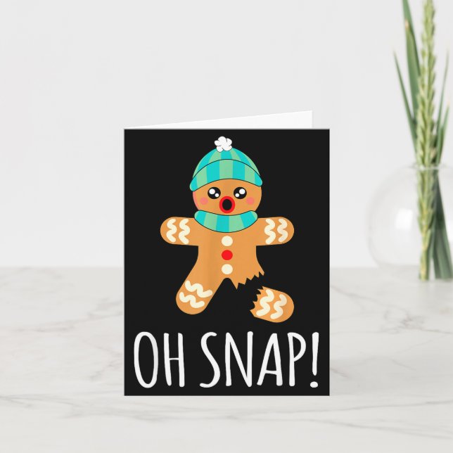 Carte Cute Gingerbread Man Funny Christmas Oh Snap  (Devant)