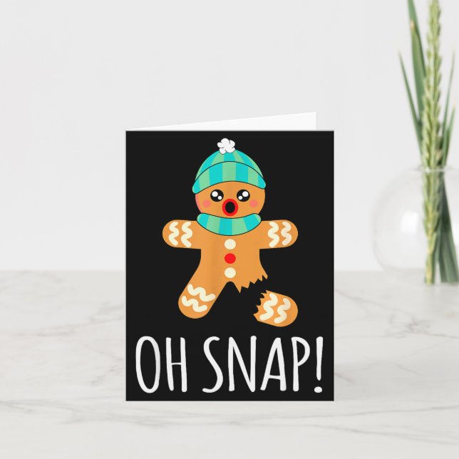 Carte Cute Gingerbread Man Funny Christmas Oh Snap  (Devant)