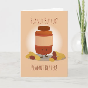 Carte Cute Peanut Butter   Greeting card
