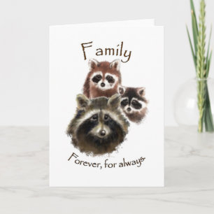 Carte Cute Raccoon Family, Forever et Always, Citation