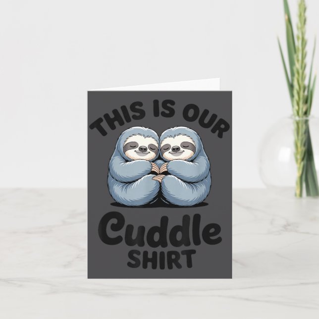 Carte Cute Sloth Couple This Is Our Cuddle  (Devant)