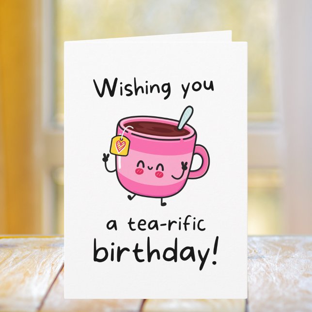 Carte Cute Tea Pun Anniversaire (Créateur téléchargé)