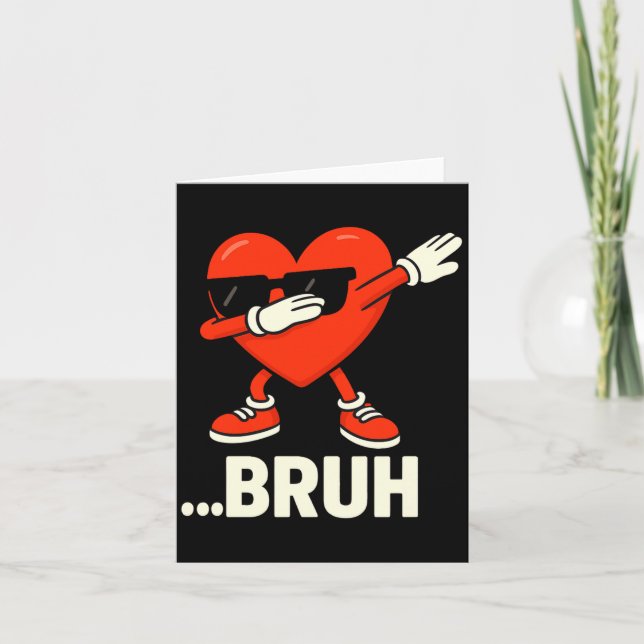 Carte Dabbing Heart Célibataires ...bruh Mème Drôle Sain (Devant)