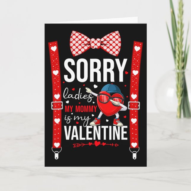 Carte Dabbing Heart Désolé Mesdames Ma Maman Est Mon Val (Devant)