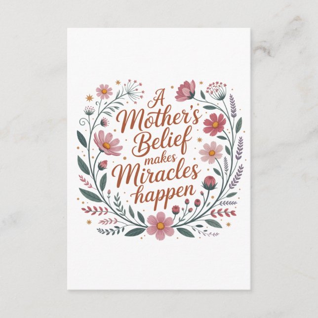 Carte D'accompagnement A Mother's Belief Makes Miracles Happen (Devant)