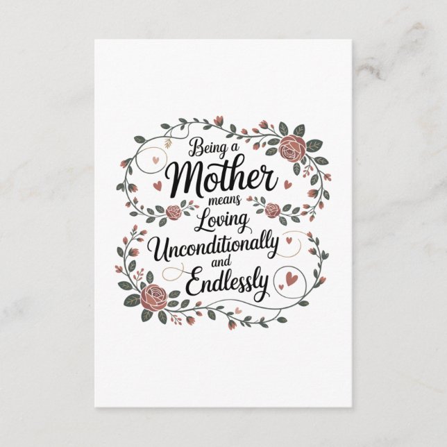 Carte D'accompagnement Being A Mother Means Loving Unconditionally (Devant)