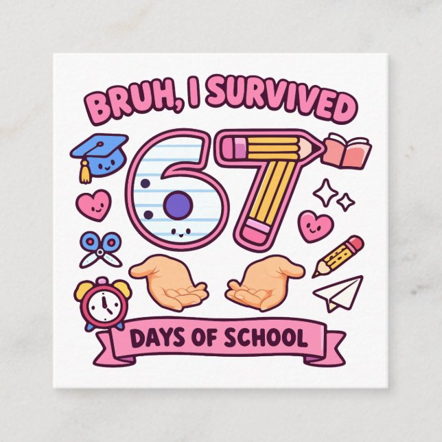 Carte D'accompagnement Bruh j'ai survécu 67 jours d'école (Devant)
