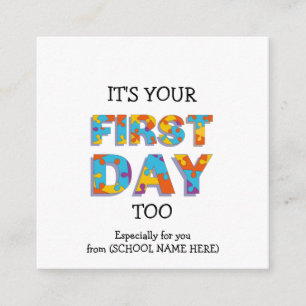 Carte D'accompagnement C'EST VOTRE PREMIER JOUR AUSSI enseignant au paren