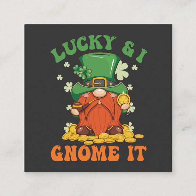 Carte D'accompagnement Drôle Saint Patrick's Lucky And I Gnome It Irish (Devant)