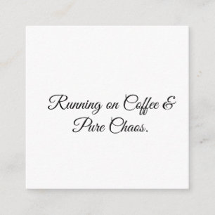 Carte D'accompagnement Fonctionne au café et pur chaos.