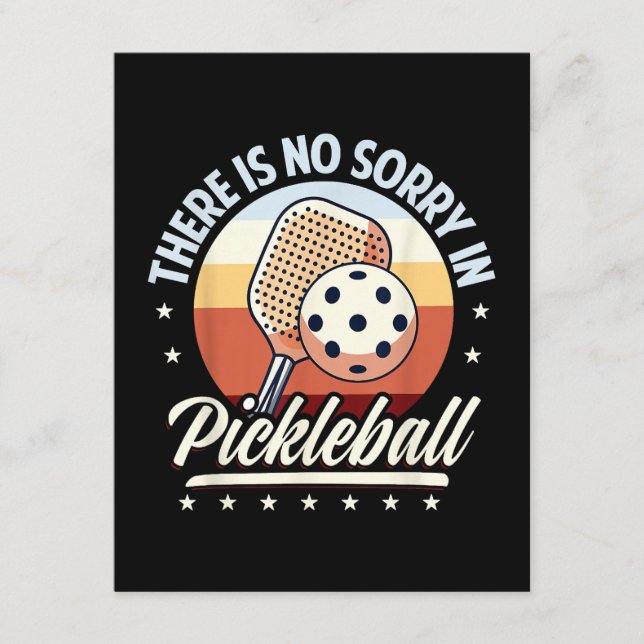 Carte D'accompagnement Il N'Y A Pas De Désolé Dans Pickleball (Devant)
