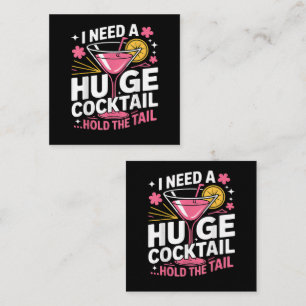 Carte D'accompagnement J'ai besoin d'un énorme cocktail drôle