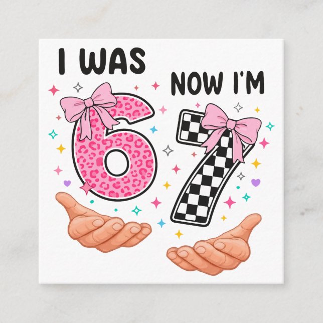 Carte D'accompagnement J'avais 6 ans maintenant j'ai 7 ans jolis chiffres (Devant)