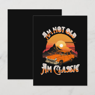 Carte D'accompagnement je ne suis pas vieux je suis classique