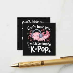 Carte D'accompagnement Je ne t'entends pas, j'écoute du K-Pop