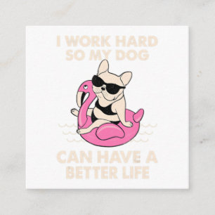 Carte D'accompagnement Je Travaille Dur Pour Que Mon Chien Puisse Avoir U