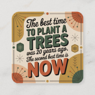 Carte D'accompagnement Le Meilleur Moment Pour Planter Un Arbre Était Il