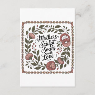 Carte D'accompagnement Les mères sculpte les âmes avec amour