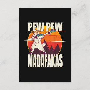 Carte D'accompagnement Pew Pew Madafakas