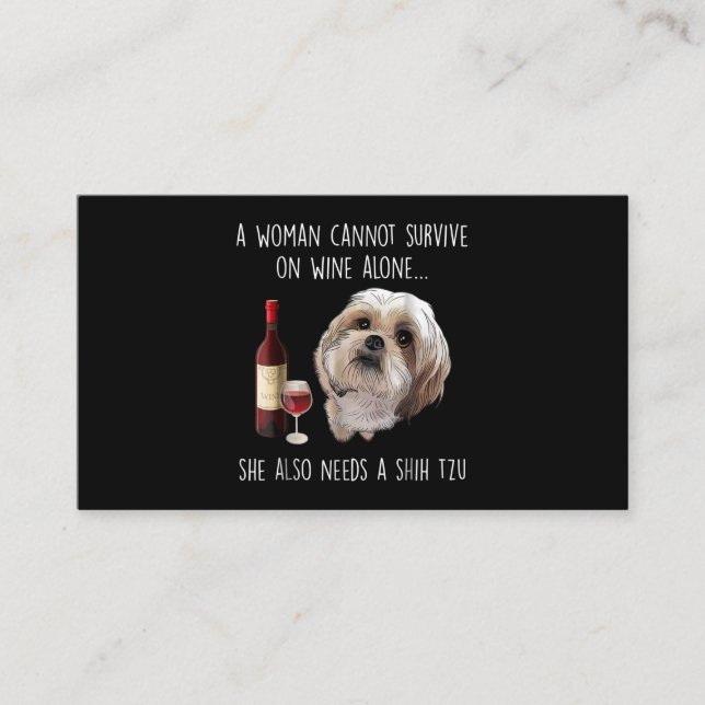 Carte D'accompagnement Shih Tzu | A Woman Can't Survive On Wine Alone (Devant)