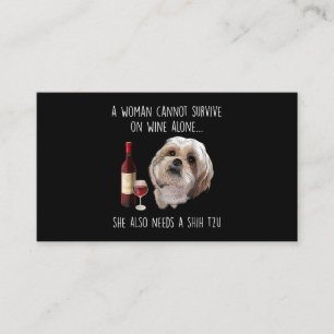 Carte D'accompagnement Shih Tzu   A Woman Can't Survive On Wine Alone