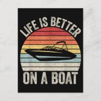 Vintage Life is Better On A Boat Captain Boat P